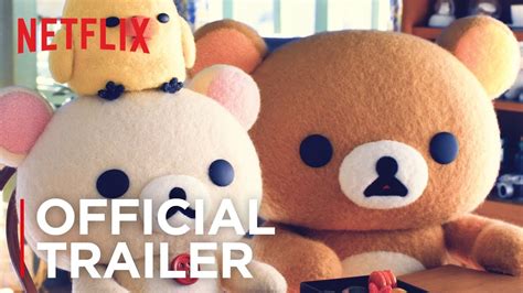Rilakkuma And Kaoru Official Trailer Hd Netflix Youtube