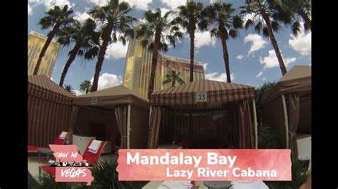 Mandalay Bay Lazy River Cabana Overview And Swim Through Youtube