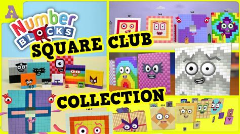 Ultimate Numberblock Square Club Collections 1 16 100 225 324 To 625 Youtube