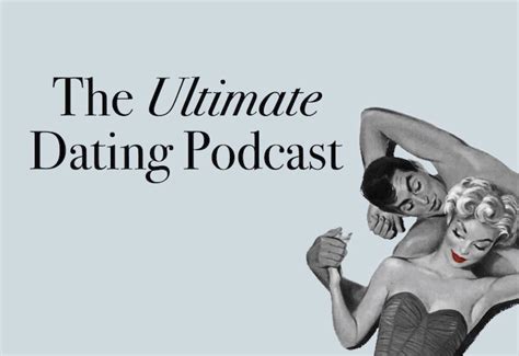 The Ultimate Dating Podcast The Strategy