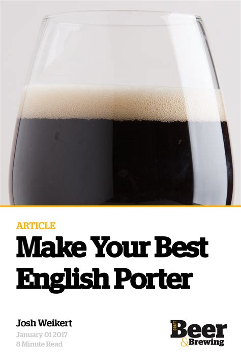 Make Your Best English Porter Craft Beer And Brewing