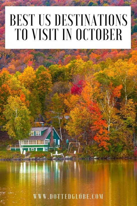 15 Best Places To See The Fall Foliage In October Fall Travel Cool