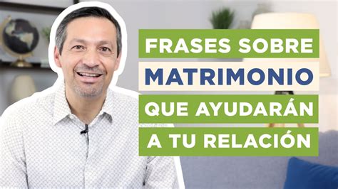 Frases De Matrimonio Que Fortalecerán Tu Relación Rafael Ayala