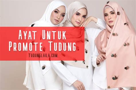 Ayat Untuk Promote Tudung ·