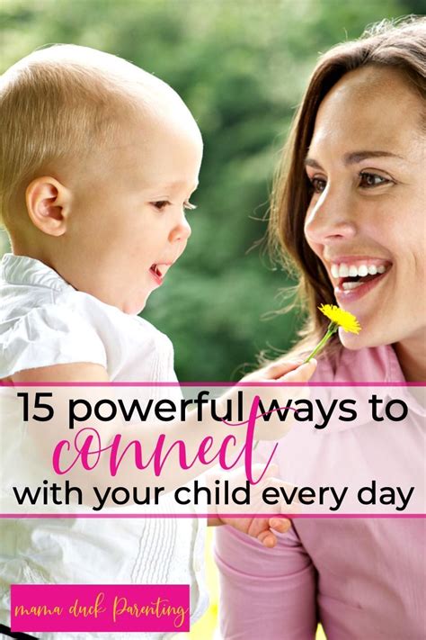 15 Powerful Connecting With Kids Daily Steps To A Strong Relationship