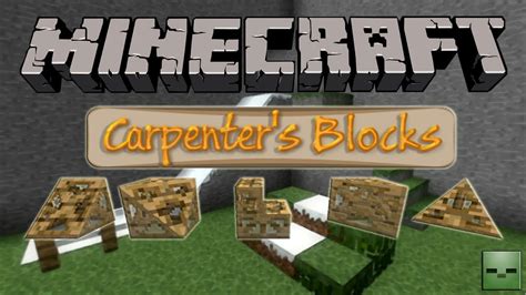 Minecraft how to install carpenter's blocks mod. Minecraft Mods: Carpenter's Blocks Forge1.6.2(Act ...