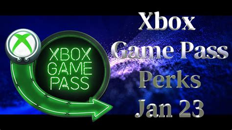 Everything Free With Xbox Game Pass Ultimate Perks Jan 23 YouTube