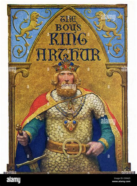 King Arthur Was A Legendary British Leader Who Is Said To Have Lived In
