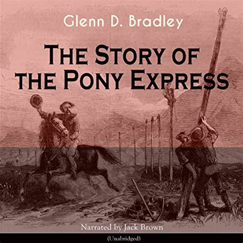 The Story Of The Pony Express Audible Audio Edition