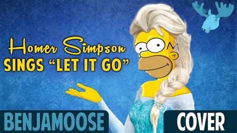 Homer Simpson Sings Let It Go Frozen Youtube