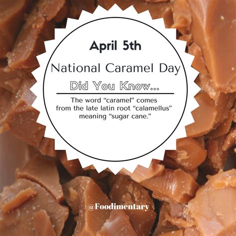 April 5th Is National Caramel Day Foodimentary National Food Holidays