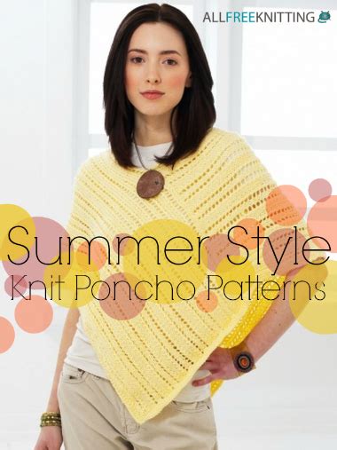 Summer Style 15 Knit Poncho Patterns