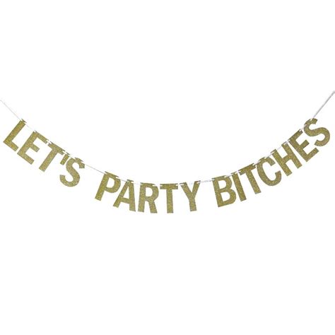 Custom Lets Party Bitches Banner Hen Bachelorette Party Decorations