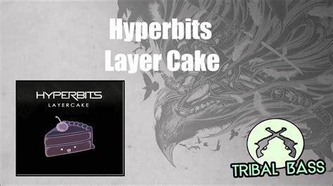 Hyperbits Layer Cake Youtube