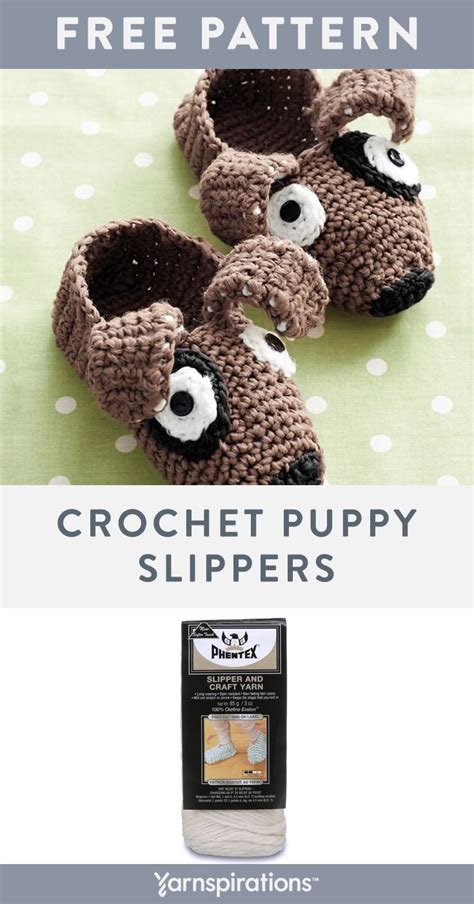 Free Puppy Slippers Crochet Pattern Using Phentex Slipper And Craft Yarn