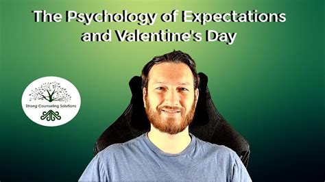 the psychology of expectations and valentine s day youtube