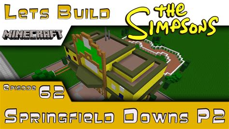 Minecraft Springfield Lets Build Springfield Downs P2 E62
