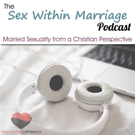 swm024 why do men think sex is a reward by sex within marriage podcast exploring married
