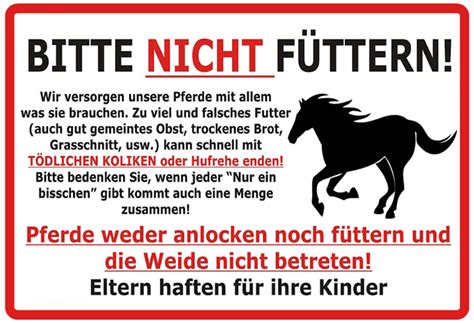 Füttern verboten und menschenkontakt vermeiden.die neugierige: Blechschild Warnschild Bitte nicht füttern (Pferd ...