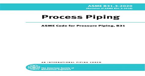 Process Piping Asme Code For Pressure Piping B31asme B313 2020