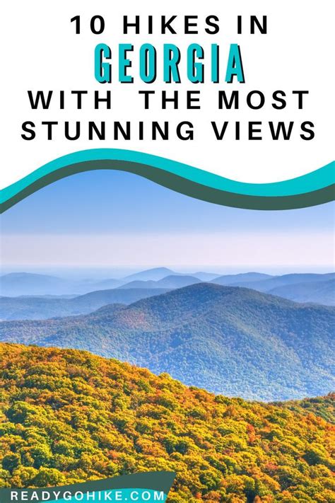 10 Hikes In Georgia With The Most Stunning Views In 2022 Hiking In