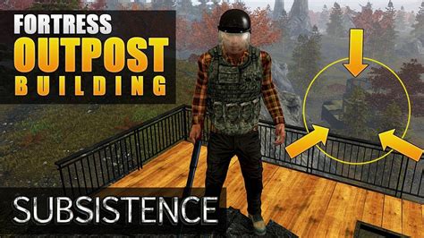 Outpost Building Base Building Subsistence Gameplay S3 Ep25 Youtube