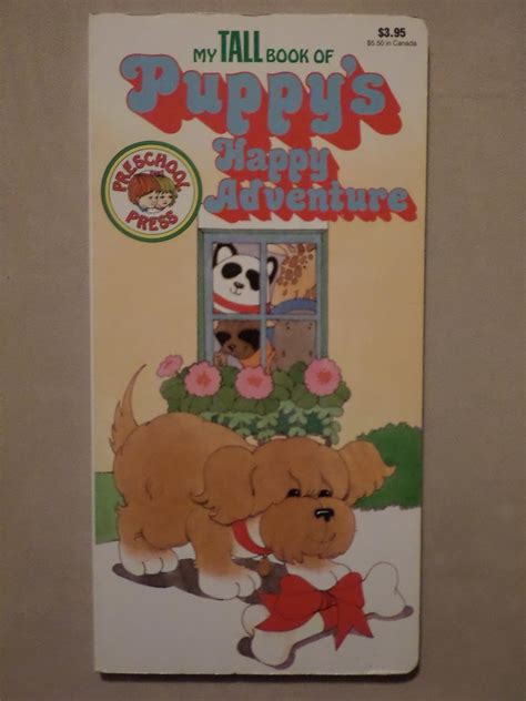 My Tall Book Of Puppys Happy Adventure Preschool Press Board Book