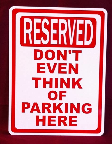 Reserved Parking Humor Funny Aluminum Sign 9 X 12 Ebay