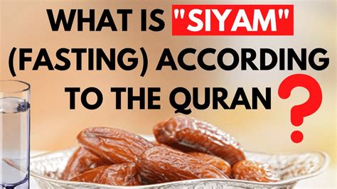 Purpose Of Fasting In Ramadan According To The Quran Youtube