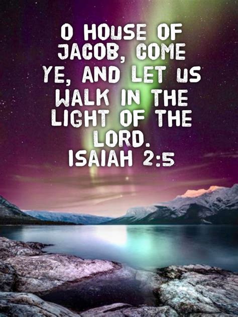 “o House Of Jacob Come Ye And Let Us Walk In The Light Of The Lord