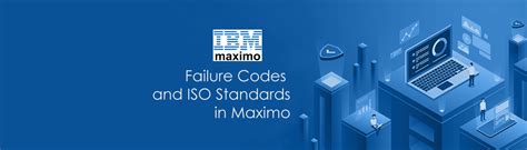 Failure Codes And Iso Standards In Maximo