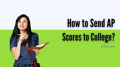 How To Send Ap Scores To College Enthuziastic