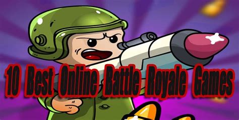 10 Best Online Battle Royale Games For Web Browsers Level Smack