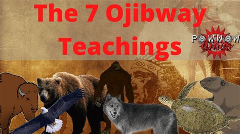 The 7 Ojibway Teachings Powwow Times