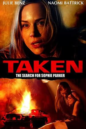 Taken The Search For Sophie Parker The Movie Database TMDB