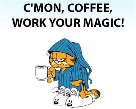 10 Fun Morning Quotes And Pictures Coffee Quotes Funny Funny Coffee