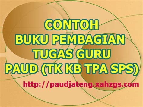 Rumah tanpa buku seperti rumah tanpa jendela. Buku Daftar Pembagian Tugas Mengajar Tenaga Pendidik ...