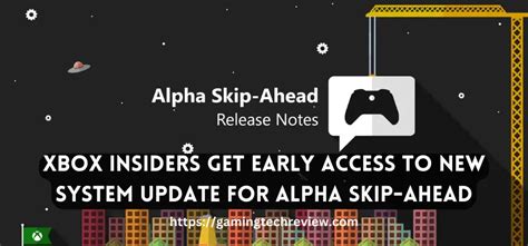 Xbox Insiders Get New System Updates In Alpha Skip Ahead