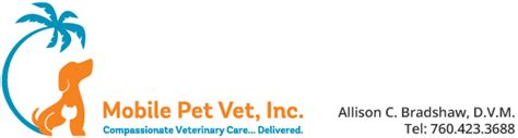 Our mobile veterinary clinics help us serve people and pets all around central texas. Mobile Pet Vet, Inc. Allison Bradshaw, DVM 760-423-3688