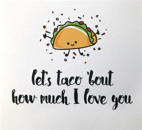 Cute Lets Taco Bout How Much I Love You Funny Pun Love Anniversary