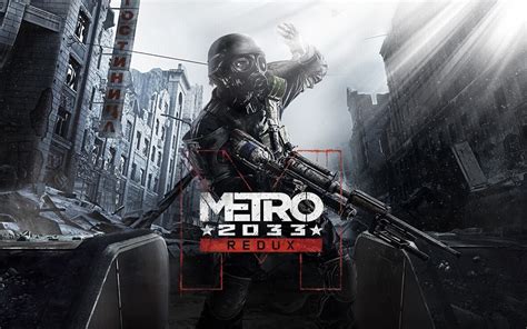 Free Download Metro 2033 Redux V103 Gog Pc Game With Multiple