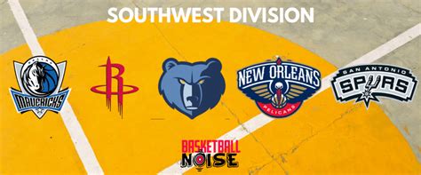 How Many Nba Teams Are In The Southwest Division Basketball Noise
