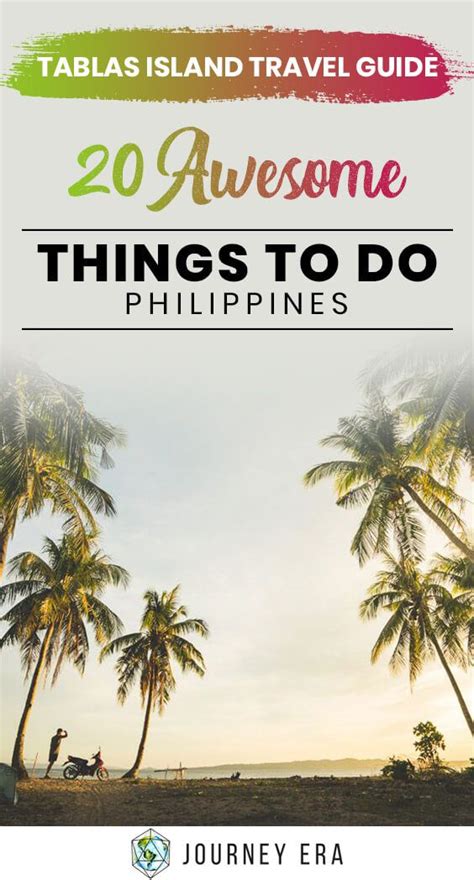 Tablas Island Travel Guide 20 Awesome Things To Do Journey Era