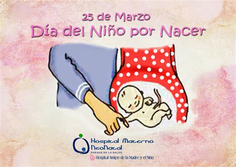 25 De Marzo Día Del Niño Por Nacer