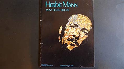 herbie mann jazz flute solos herbie mann piano arrangements by william s fischer