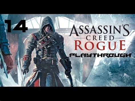Assassin S Creed Rogue Playthrough Part 14 Seq 2 Mem 5 Freewill