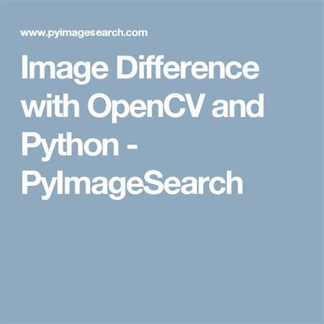 Image Difference With Opencv And Python Pyimagesearch Otosection