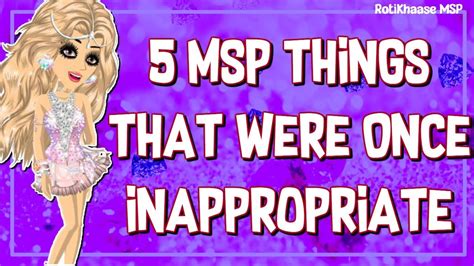 5 Msp Things You Didnt Know Were Inappropriate Youtube