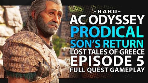 Assassins Creed Odyssey Lost Tales Of Greece Episode 5 Prodical Son