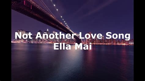Ella Mai Not Another Lovelyrics Youtube